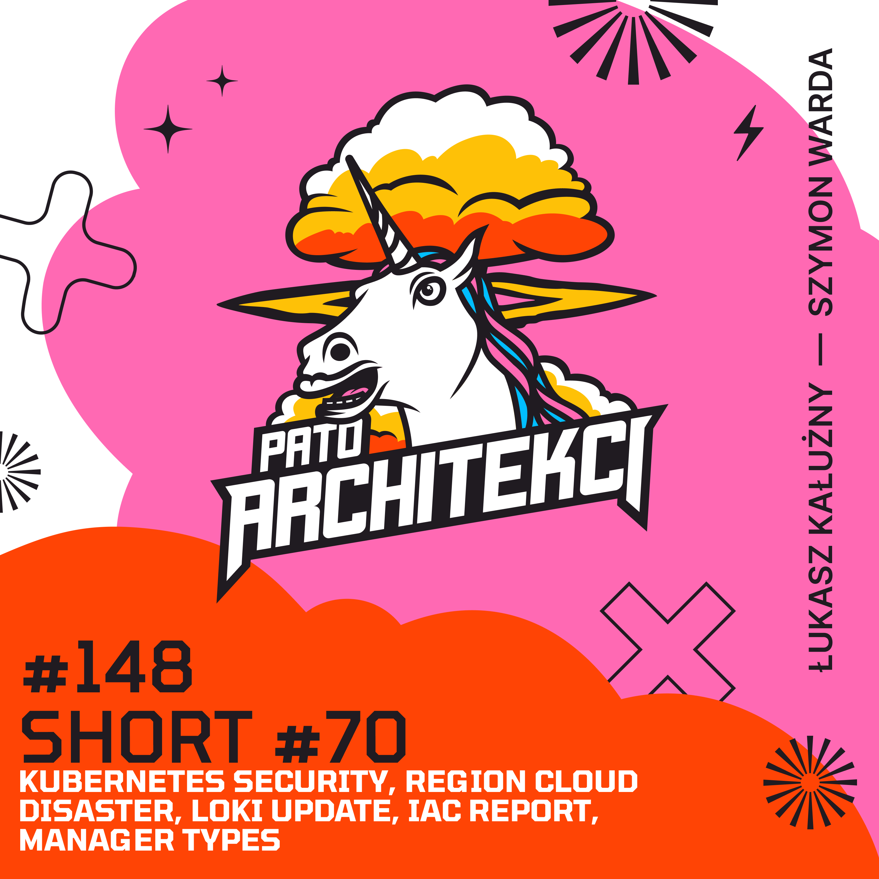 Short #70: Kubernetes Security, Region Cloud Disaster, Loki Update, IaC Report, Manager Types