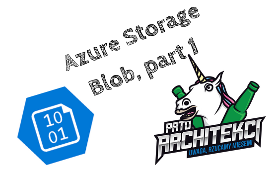 #7 Azure Storage - Blob po raz pierwszy